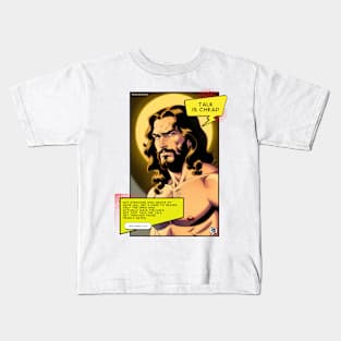 Jesus Christ: Talk Is Cheap - Matthew 7:21 Bible Verse Christian Kids T-Shirt